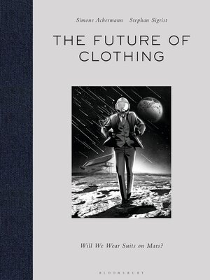 cover image of The Future of Clothing